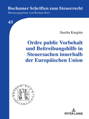 cover image of Ordre public Vorbehalt und Beitreibungshilfe in Steuersachen innerhalb der   Europaeischen Union